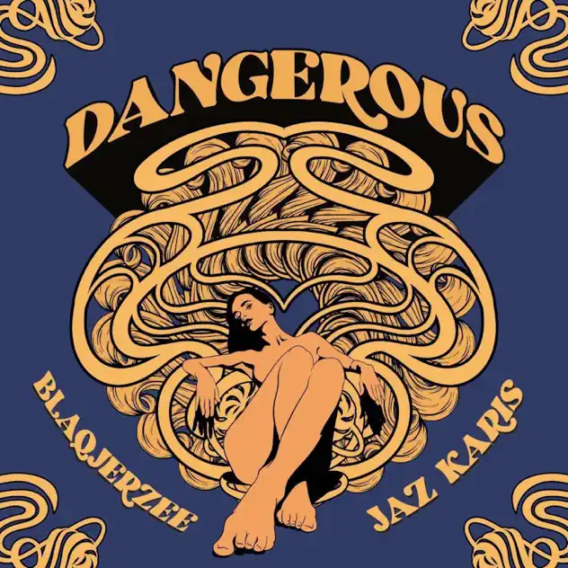 Blaq Jerzee – Dangerous ft Jaz Karis