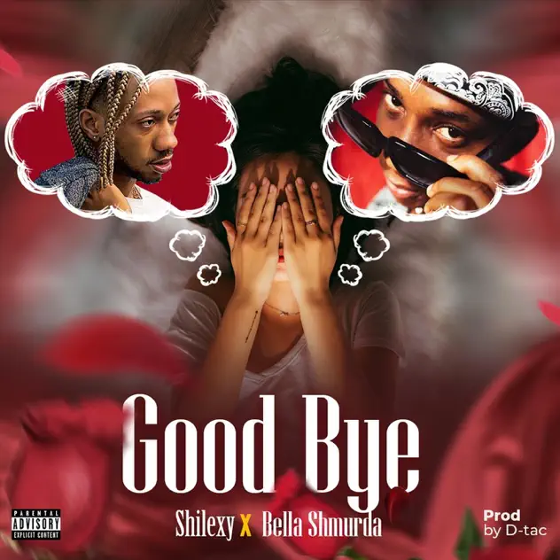 Shilexy – Goodbye ft Bella Shmurda