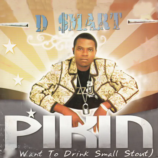 D Smart – Pikin (I Want To Drink Small Stout)