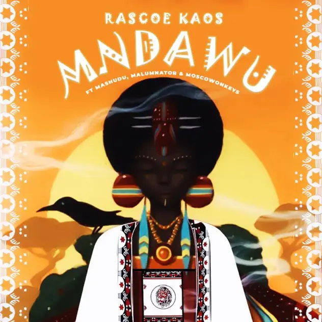 Rascoe Kaos – Mndawu ft Mashudu, MalumNator & Moscow On Keys