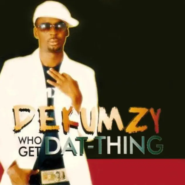 Dekumzy – Who Get Dat Thing ft Slow Dogg & Stormrex