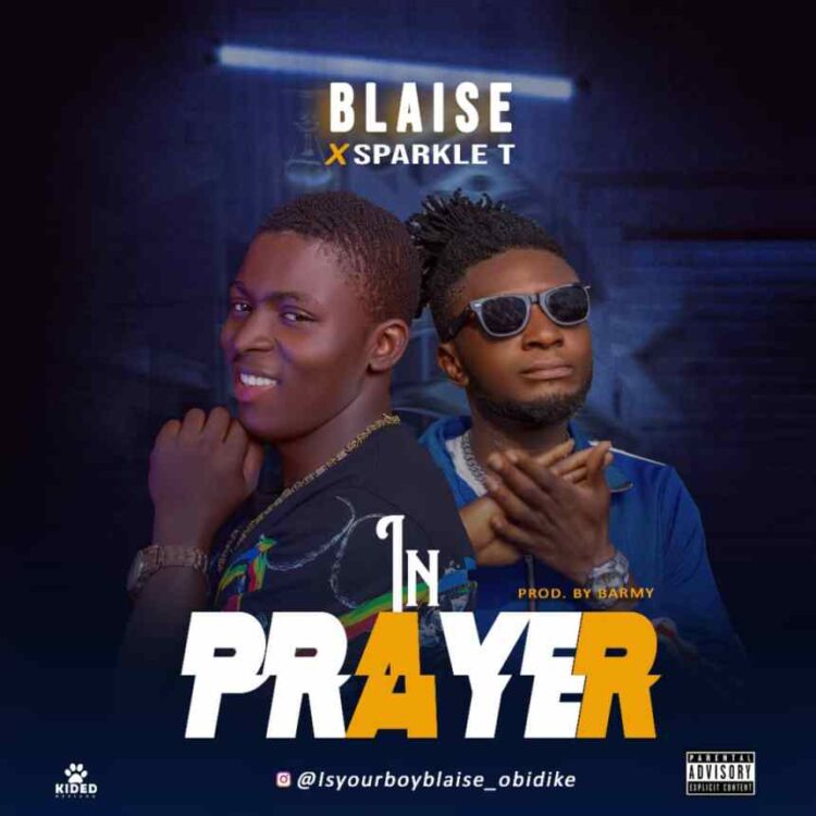 Blaise – In Prayer ft Sparkle Tee