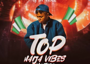 DJ YK Mule – Top Naija Vibes Mixtape
