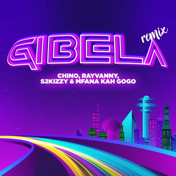 Rayvanny – Gibela Remix ft Chino Kidd, Mfana Kah Gogo & S2kizzy