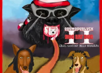 Odumodublvck – Dog Eat Dog II ft Cruel Santino & Bella Shmurda
