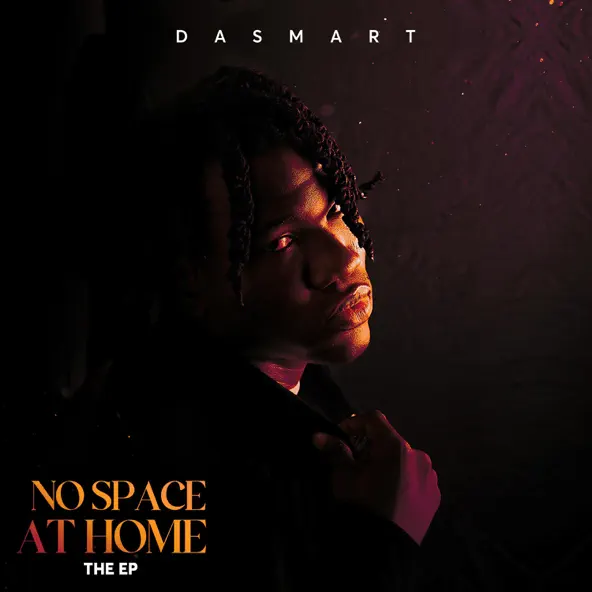 Dasmart – No Space At Home EP
