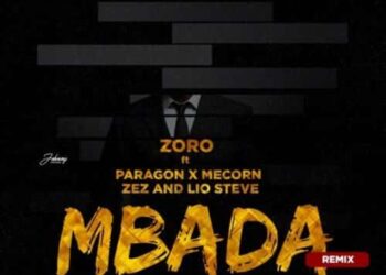 Zoro – Mbada Remix ft Paragon, Mecorn, Zez & Lio Steve