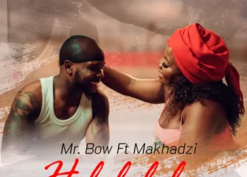 Mr Bow – Hololololo ft Makhadzi