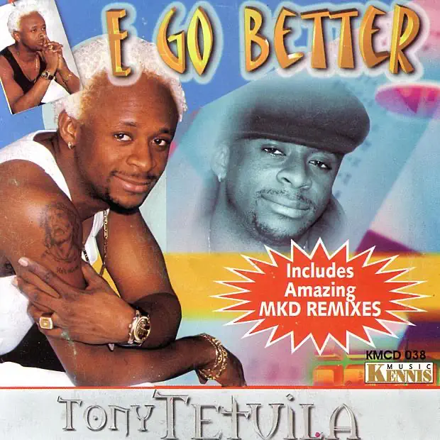 Tony Tetuila – E Go Better Album