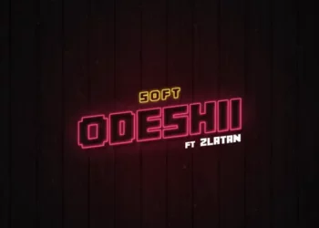 Soft – Odeshi ft Zlatan