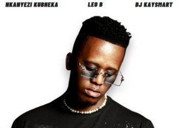 Nkanyezi Kubheka – Your Figure ft Leo B & DJ Kaysmart