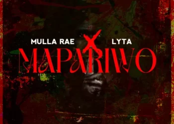 Mulla Rae – Mapariwo ft Lyta