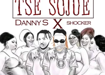 Danny S – Tse sojue ft Shocker