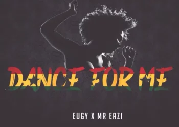 Eugy – Dance For Me ft Mr Eazi