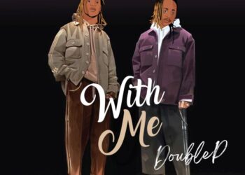 Double P – With Me