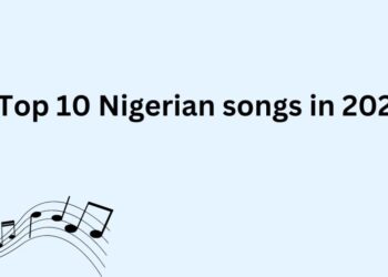 Top 10 Nigerian Songs Of July 2023