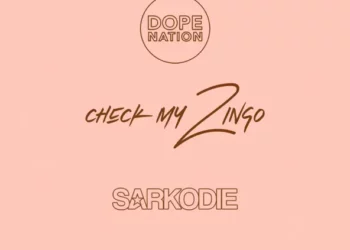 DopeNation – Check My Zingo Remix ft Sarkodie