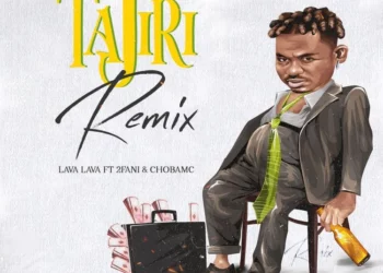 Lava Lava – Tajiri Remix ft 2Fani & Chobamc