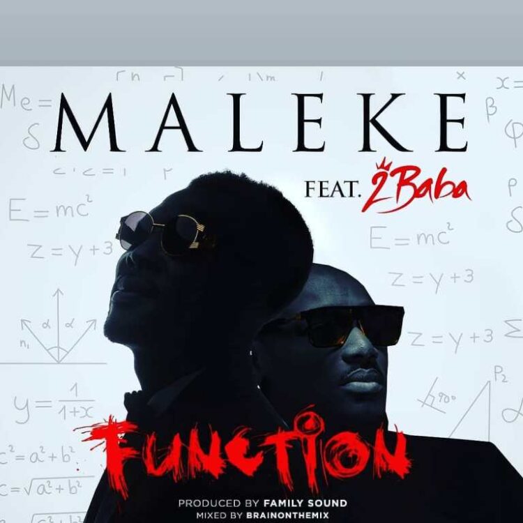 Maleke – Function ft 2baba