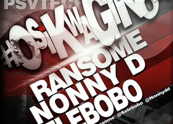Ransome – Osikwa Gi N’obi ft Nonny D, Selebobo