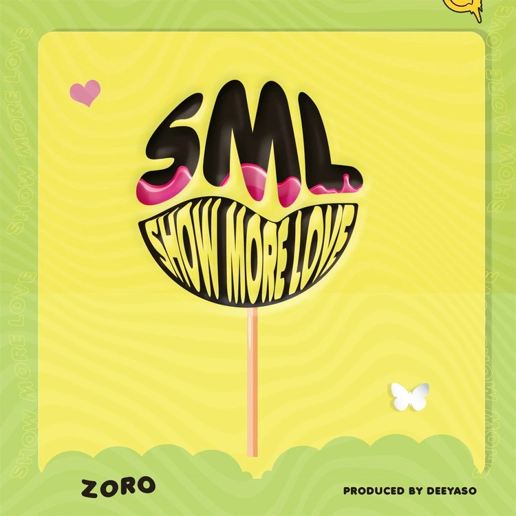 Zoro – Show More Love