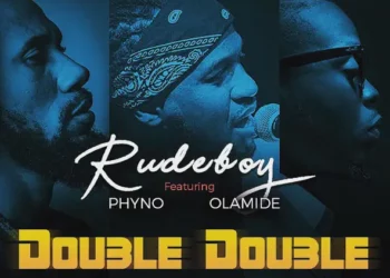 Rudeboy – Double Double ft Phyno, Olamide