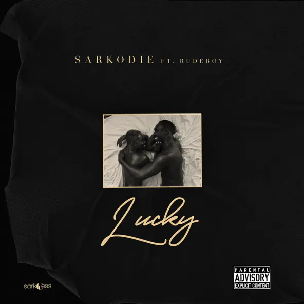 Sarkodie – Lucky ft Rudeboy