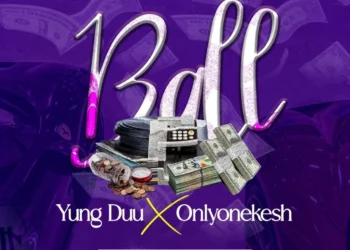 Young Duu – Ball ft Onlyonekesh
