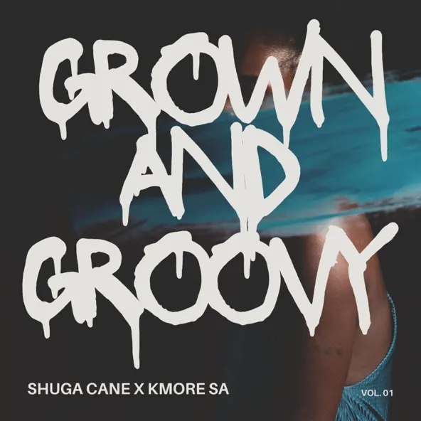 Shuga Cane – Godfathers ft Kmore SA