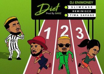 DJ Enimoney – Diet ft Slimcase, Reminisce & Tiwa Savage