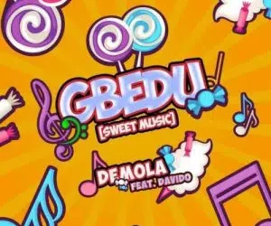 Demola – Gbedu ft Davido