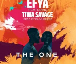 Efya – The One ft Tiwa Savage