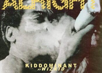 Kiddominant – Alright ft Wizkid