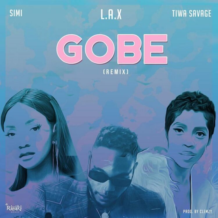 L.A.X – Gobe (Remix) ft Tiwa Savage, Simi