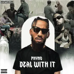 Phyno – Deal With It