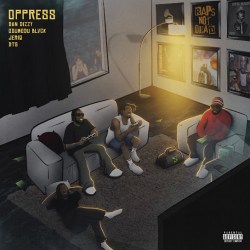 DanDizzy – Oppress ft. ODUMODUBLVCK, Jeriq & DTG