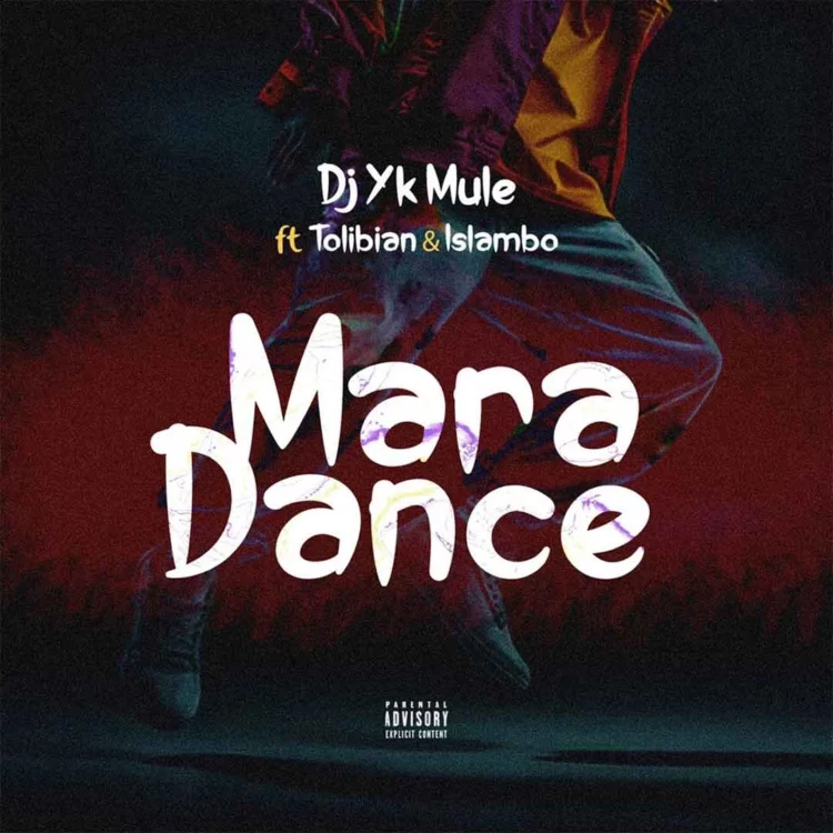 Dj Yk Mule – Mara Dance ftTolibian & Islambo