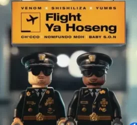 Venom – Flight Ya Hoseng ft. Shishiliza, Yumbs, Ch’cco, Nomfundo Moh & Baby S.O.N