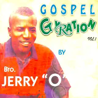 Bro. Jerry ‘O’ – I No Go Surrender