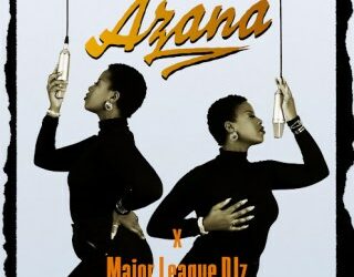 Azana – For a Reason ft Major League Djz, Ntokzin, John Lundun & Phonikz