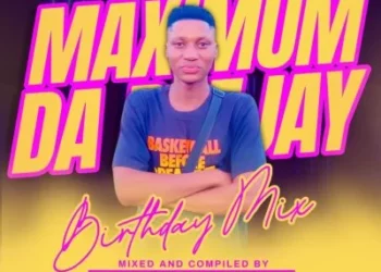 Maximum Da Deejay – Birthday Celebration Mix Ft. Ama Heavyweight