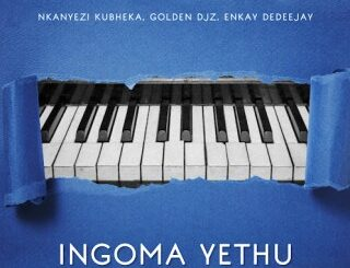 Nkanyezi Kubheka – Ingoma Yethu Ft Golden DJz & Enkay De Deejay